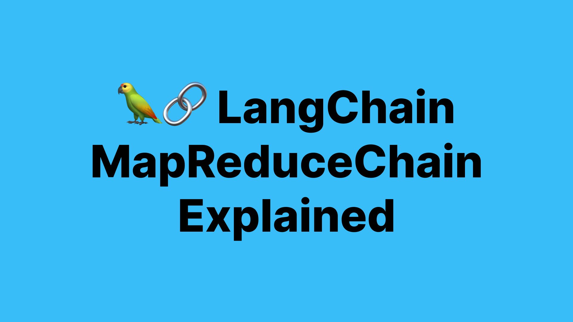 LangChain MapReduceChain Explained